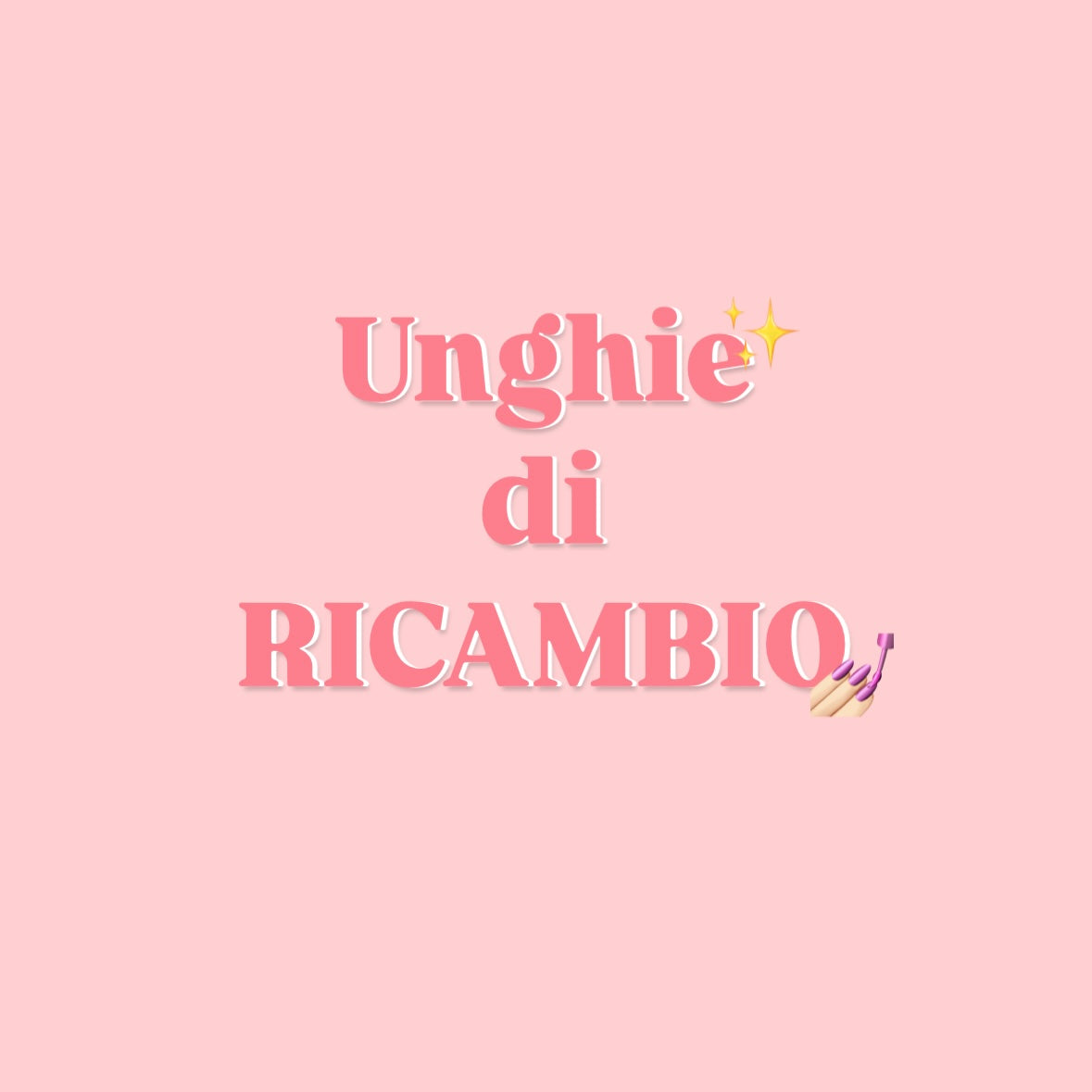 Unghie di ricambio