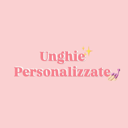 Unghie Personalizzate